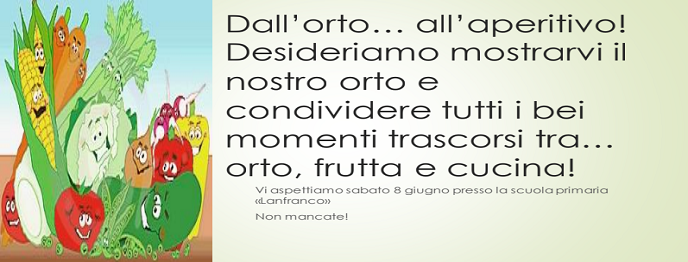 Dall'orto all'...aperitivo Scuola Lanfranco