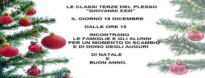 Festa di Natale classi terze Scuola Giovanni XXIII 18 Dicembre 2019