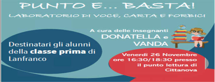 Punto e... basta! Laboratorio per le classi prime scuola Lanfranco Cittanova