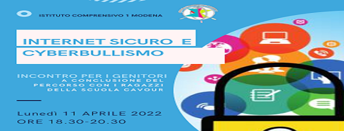 INTERNET SICURO- Evento per i genitori 11 Aprile 2022 ore 18.30